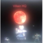 Villian HQ