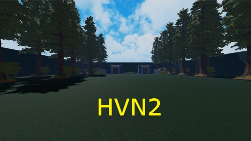 HVN 2 (PUBLIC TESTING!)