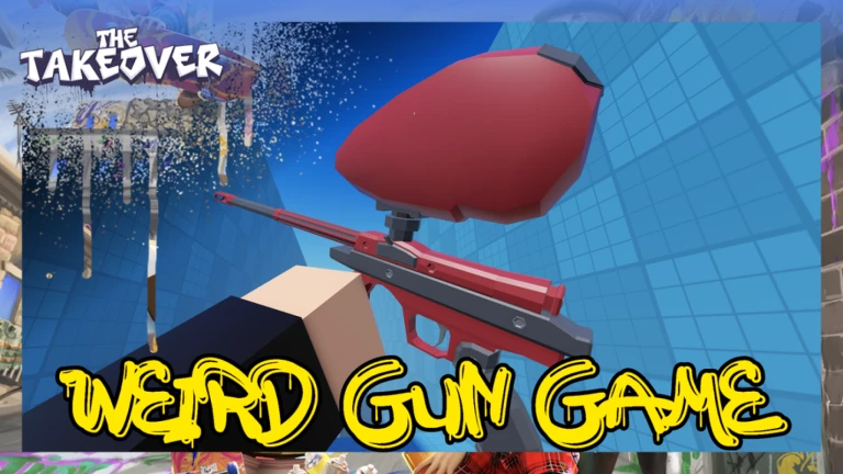 [TAKEOVER] Weird Gun Game