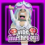 (🔊 Voz) Vibe Mushrooms 🍄