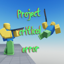 Project Critical Error
