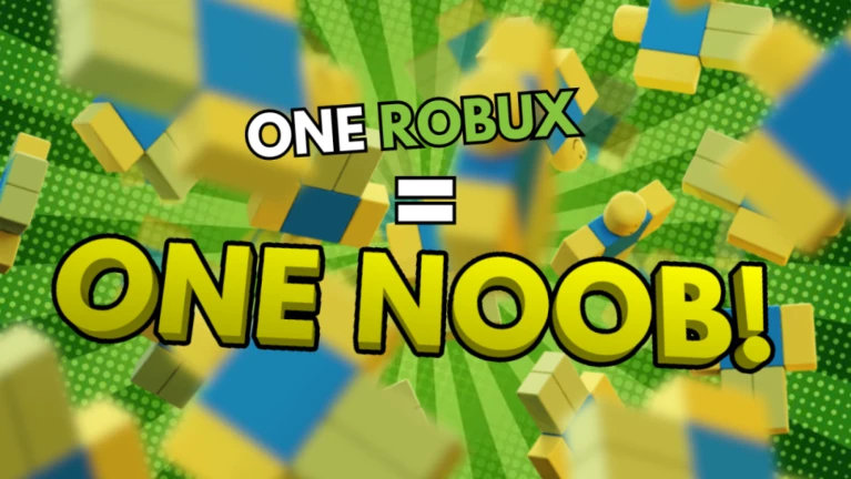 1 Robux = 1 Noob | Jogue na Roblox