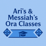 ari's and messiah's ora classes