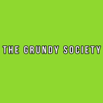 THE GRUNDY SOCIETY