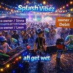🔥🌊Splash Vibez 🌊🔥[RETURNED 🔥]