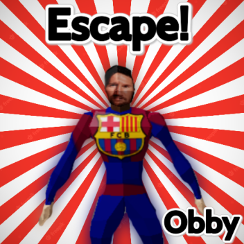 Escape from Messi! (Obby)