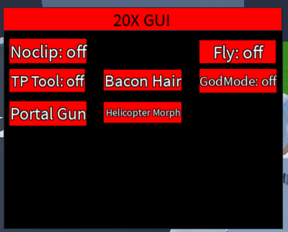 20X Gui (Morphs, noclip, etc!)