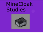 MineCloak Studies