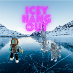 Icey Hangout