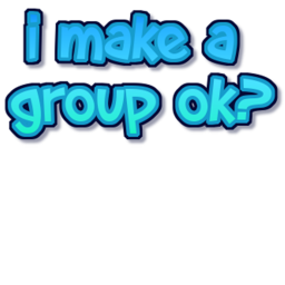 i make a group ok ? hangout