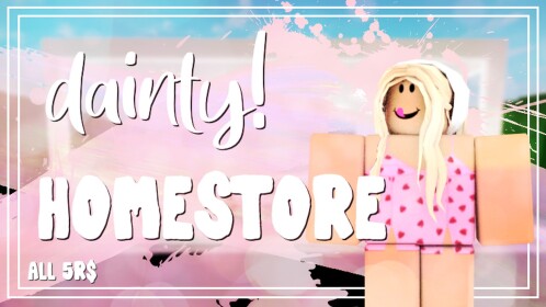 "dainty!" homestore