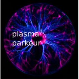 plasma parkour