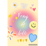 Fray 4 life