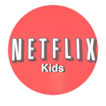 Netflix For Kids!