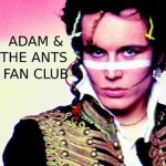 Adam & The Ants Fan Club