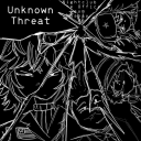 Unknown Threat [TAKE ARMS 1/2]
