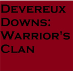 Devereux Downs Warrior's Clan