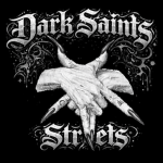 DARK SAINTS STREETS