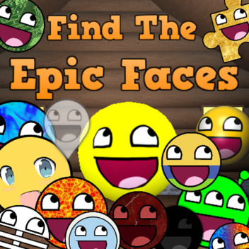 Find the Epic Faces! [100]