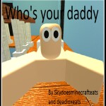 Who's your daddy? 👶 👨Beta (4 MILLION VISITS)