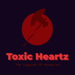 Toxic Heartz - Assassins