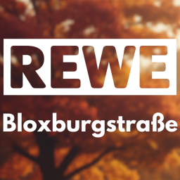 REWE Bloxburgstraße