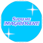 You are Magnificent [Supreme]