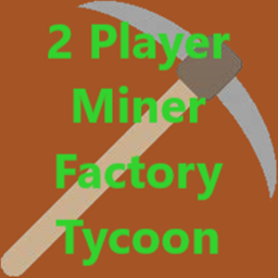 ⛏2 Player Miner Factory Tycoon