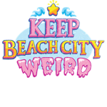 Keep Beach City Weird.