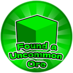 Found a Uncommon Ore