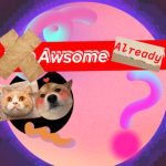 Awsome Already