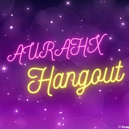 AURAHX's Hangout