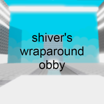 shiver's Wrap Around Obby