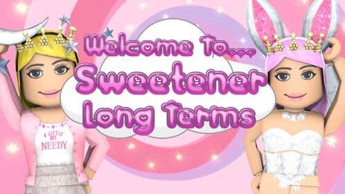 Sweetener Longterms - Big Brother Season 1