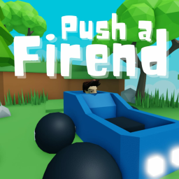 Push a Friend! [ 2 player ]