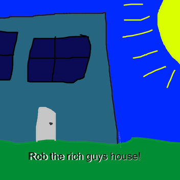 Rob the rich mansion! (obby)
