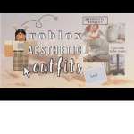 ROBLOX AESTHETIC OUTFITS!