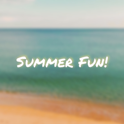 [Mega Update!] Summer Fun!
