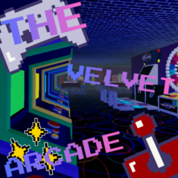 ~The Velvet Arcade~
