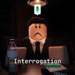 Interrogation Experience 🔊 (PRE-ALPHA)