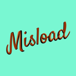 Misload
