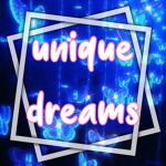 - unique dreams -