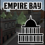 Empire Bay (GRAND OPENING!)