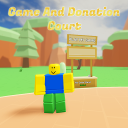 Game And Donation Court