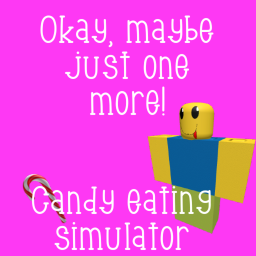 Candy Eating Simulator Beta NEW LEADERBORDS