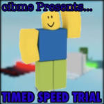 Timed Speed Trial