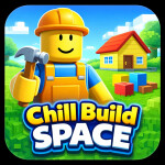 Chill Build Space