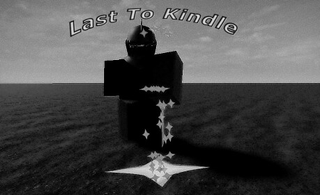 The Last To Kindle