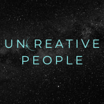 Uncreative people