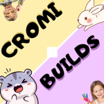 Cromi Builds